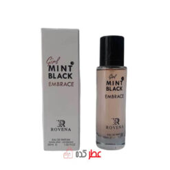 ادکلن روونا Rovena Girl Mint Black Embrace حجم 30 میل ( مونت بلانک پرنسس )